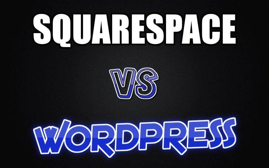 Squarespace Vs WordPress